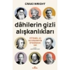Dahilerin Gizli Alışkanlıkları