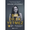 Bir Dilek Yetmez