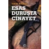 Esas Duruşta Cinayet