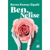 Ben, Nefise