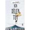 Bir Dilek Tut