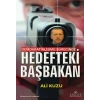 Demokratikleşme Sürecinde Hedefteki Başbakan