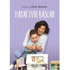 Hayat Evde Başlar