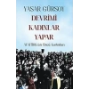 Devrimi Kadınlar Yapar - Atatürkün Öncü Kadınları