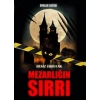 Sirlar Serisi-Mezarliğin Sirri