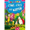 Cimi, Cici ve Kıpır
