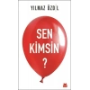 Sen Kimsin?