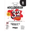 8. Sınıf Güçlendiren 32 Haftalık Türkçe Kazanım Denemeleri
