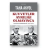 Kuvvetler Ayrılığı Olmayınca