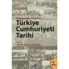 Başlangıcından Günümüze Türkiye Cumhuriyeti Tarihi