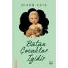 Bütün Çocuklar İyidir