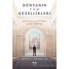 Dünyanın Tüm Güzellikleri : Sanatın İyileştirici Gücü Üzerine