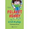 Felaket Henry ve Gizli Kulüp