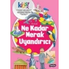 Ne Kadar Merak Uyandırıcı
