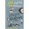Çiğ Köfte Operasyonu - Uçuk Ailemle Kaçık Maceralar