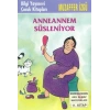 Anneannem Süsleniyor
