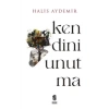 Kendini Unutma