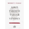 Aşkın Tarihini Yazsam Yeniden