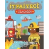 İtfaiyeci Olacağım
