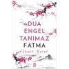 Dua Engel Tanımaz Fatma