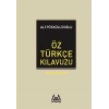 Öz Türkçe Kılavuzu (Ciltli)