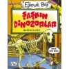 Şaşkın Dinozorlar-Eğlenceli Bilgi 27