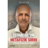 İstanbul’un Metafizik Sırrı