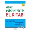 Genç Psikiyatristin El Kitabı