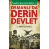 Osmanlıda Derin Devlet ve 2. Abdülhamit