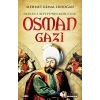 Devlet-i Aliyyenin Kurucusu Osman Gazi