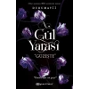 Gül Yarası Güzeşte