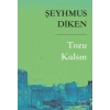 Tozu Kalsın