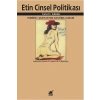 Etin Cinsel Politikası