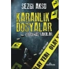 Karanlık Dosyalar: Çözülmüş Vakalar