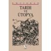 Tarih ve Ütopya