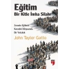 Eğitim Bir Kitle İmha Silahı
