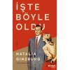 İşte Böyle Oldu