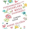 Peygamberimiz (asm) Çocuklara Nasıl Davranırdı?
