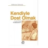 Kendiyle Dost Olmak