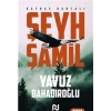 Şeyh Şamil - Kafkas Kartalı