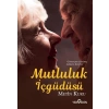 Mutluluk İçgüdüsü