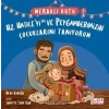 Meraklı Kutu - Hz Haticeyi (Ra) Ve Peygamberimizi Tanıyorum