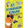 At Atabildiğin Kadar