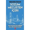 Sözüm Meclisten İçeri - Rant Belediyeciliğinden Halk Belediyeciliğine