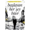 Başlayan Herşey Biter
