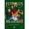 Futbolun Hikaye Hali