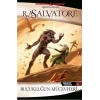 Drizzt Efsanesi 6. Kitap : Buçukluğun Mücevheri