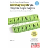 Karatay Diyeti’yle Yaşam Boyu Sağlık