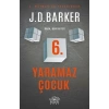 6. Yaramaz Çocuk