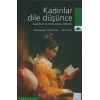 Kadınlar Dile Düşünce - Edebiyat ve Toplumsal Cinsiyet